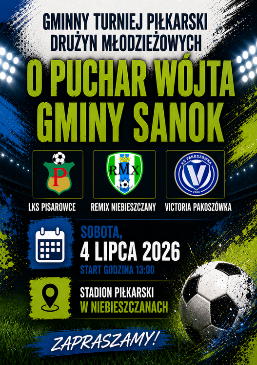 plakat promujący wydarzenie gminny turniej piłkarski drużyn młodzieżowych o&nbsp;puchar w&oacute;jta gminy sanok- lipiec 2026
