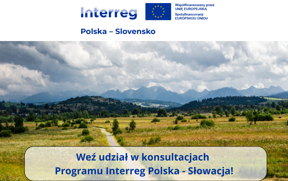 Zdjęcie do Przyszłość programu Interreg Polska &ndash; Słowacja &ndash; liczymy na Tw&oacute;j głos!