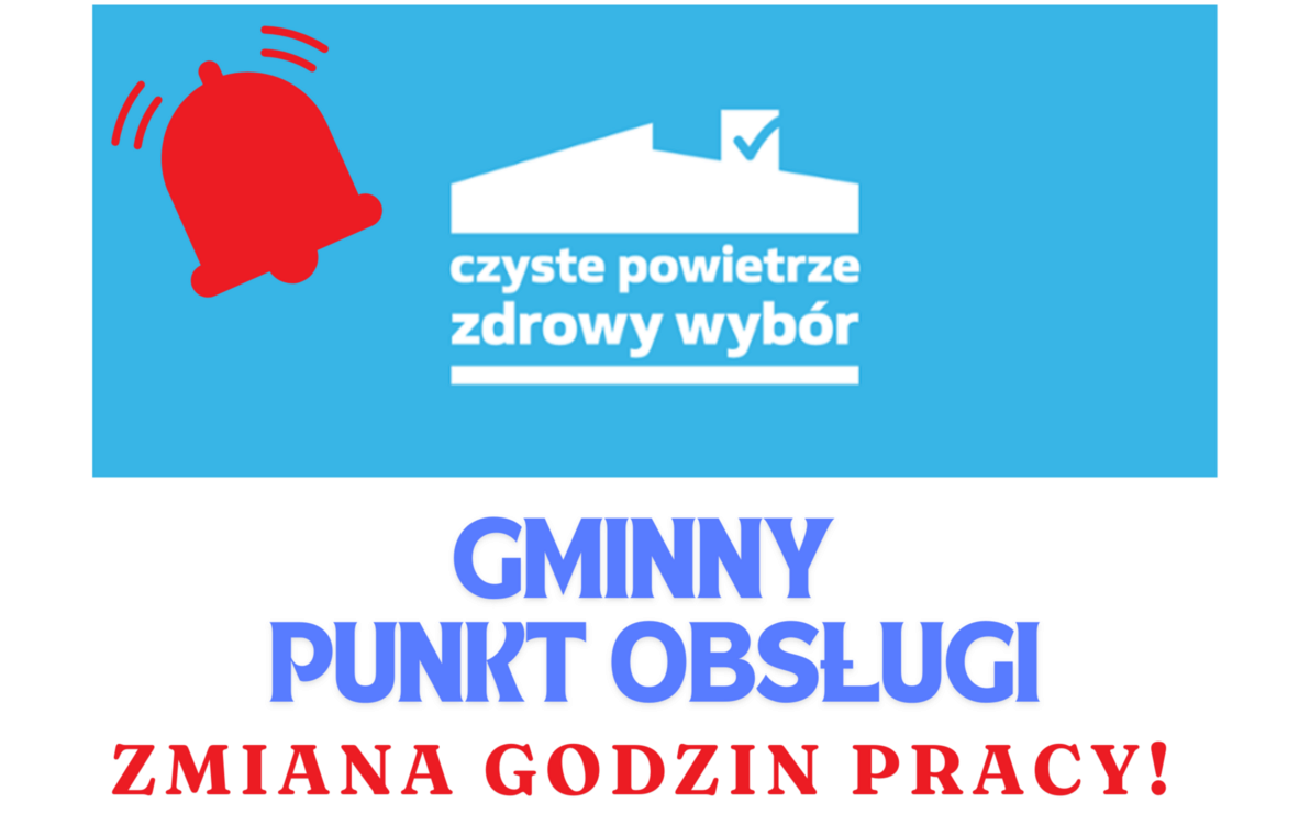 Zdjęcie do Uwaga! Gminny Punkt "Czyste Powietrze" - zmiana godzin obsługi petent&oacute;w 