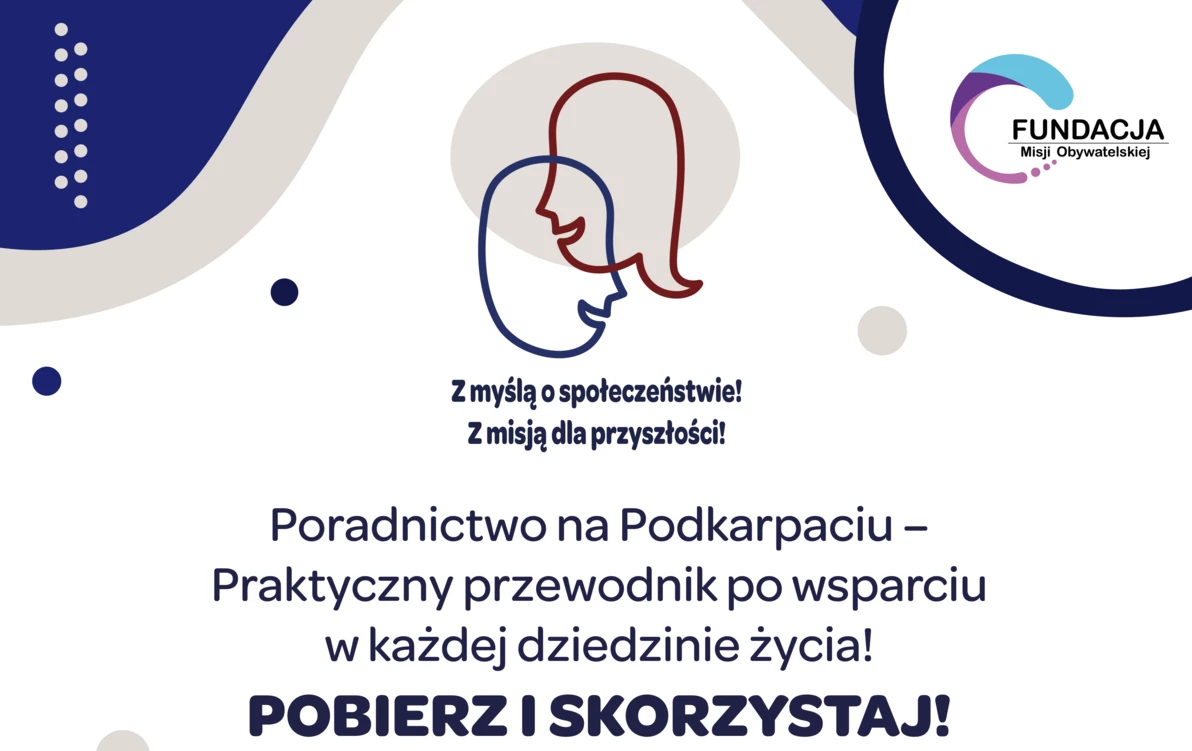 Zdjęcie do &bdquo;Poradnictwo na Podkarpaciu&rdquo; &ndash; praktyczny przewodnik &nbsp;Fundacji Misji Obywatelskiej dla mieszkańc&oacute;w regionu