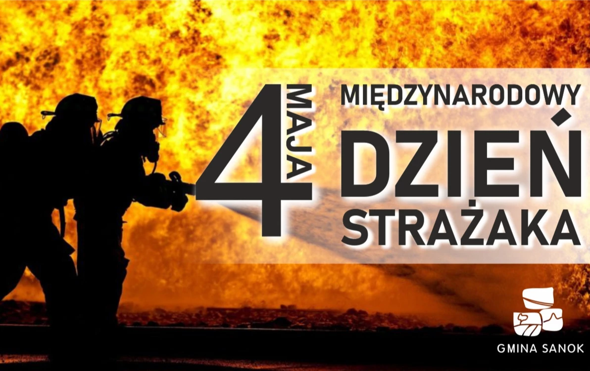 Zdjęcie do 4 maja - Międzynarodowy Dzień Strażaka