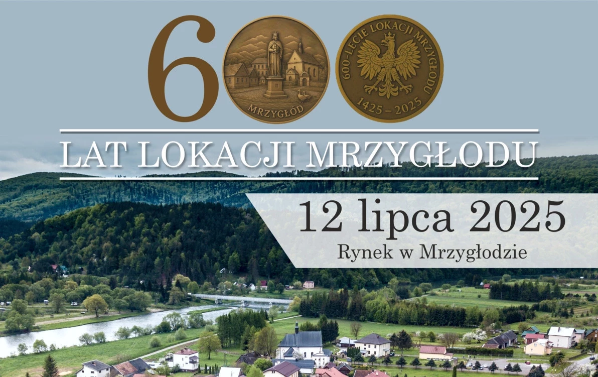 Zdjęcie do Zapraszamy na obchody Jubileuszu 600-lecia lokacji Mrzygłodu