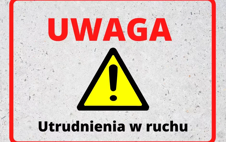 Zdjęcie do Informacja o utrudnieniach w ruchu- zamknięcie ul. Str&oacute;żowska w Sanoku