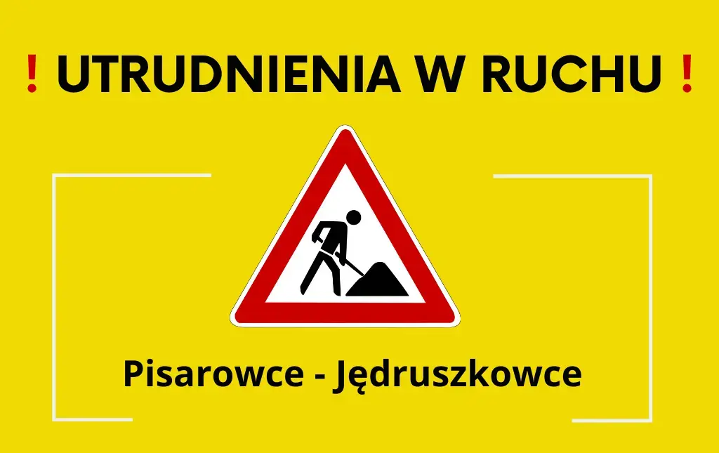 Zdjęcie do Informacja o utrudnieniach w ruchu drogowym w miejscowościach Pisarowce i Jędruszkowce
