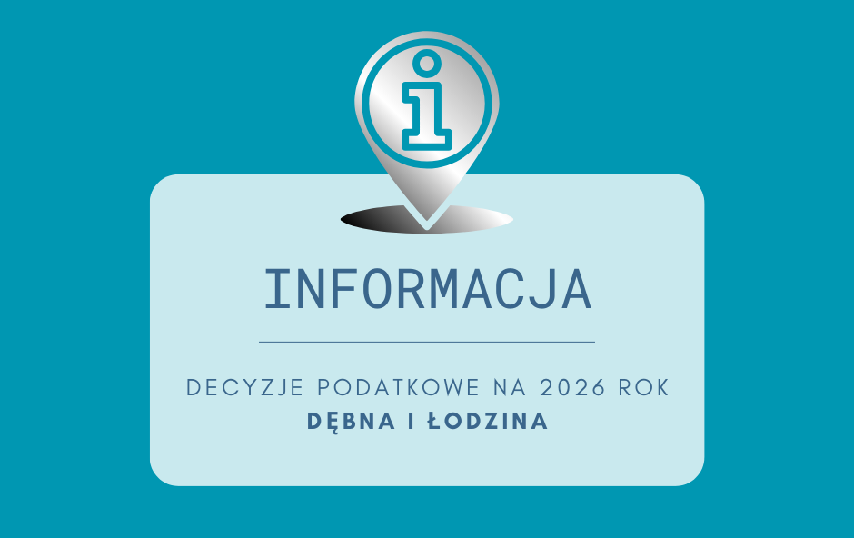 Zdjęcie do Informacja dla mieszkańc&oacute;w miejscowości DĘBNA i ŁODZINA 