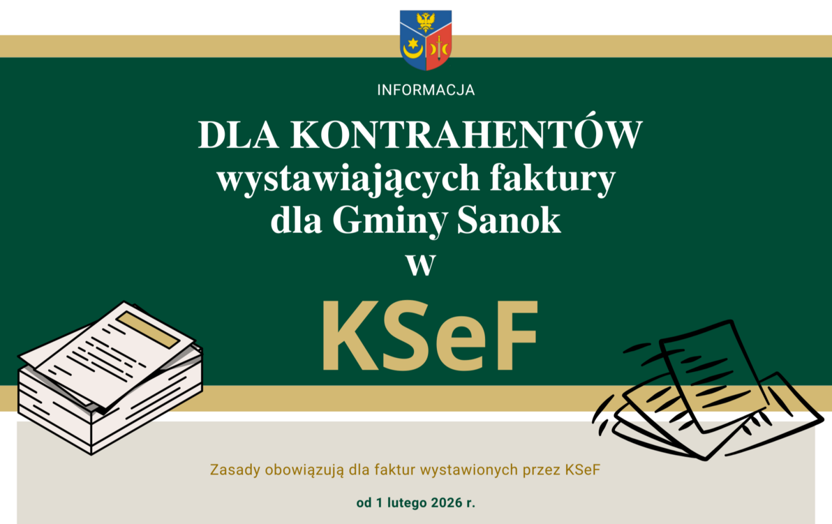 Zdjęcie do Informacja dla kontrahent&oacute;w wystawiających faktury dla Gminy Sanok w KSeF