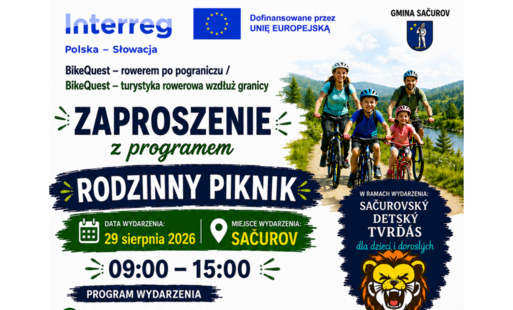 Zapraszamy na piknik rodzinny w Sacurovie na Słowacji, w ramach realizacji projektu BikeQuest