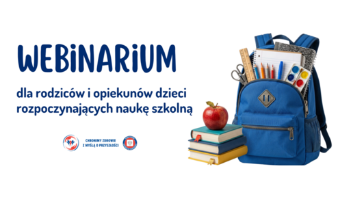 Webinarium dla rodziców dzieci rozpoczynających naukę w roku szkolnym 2026/2027