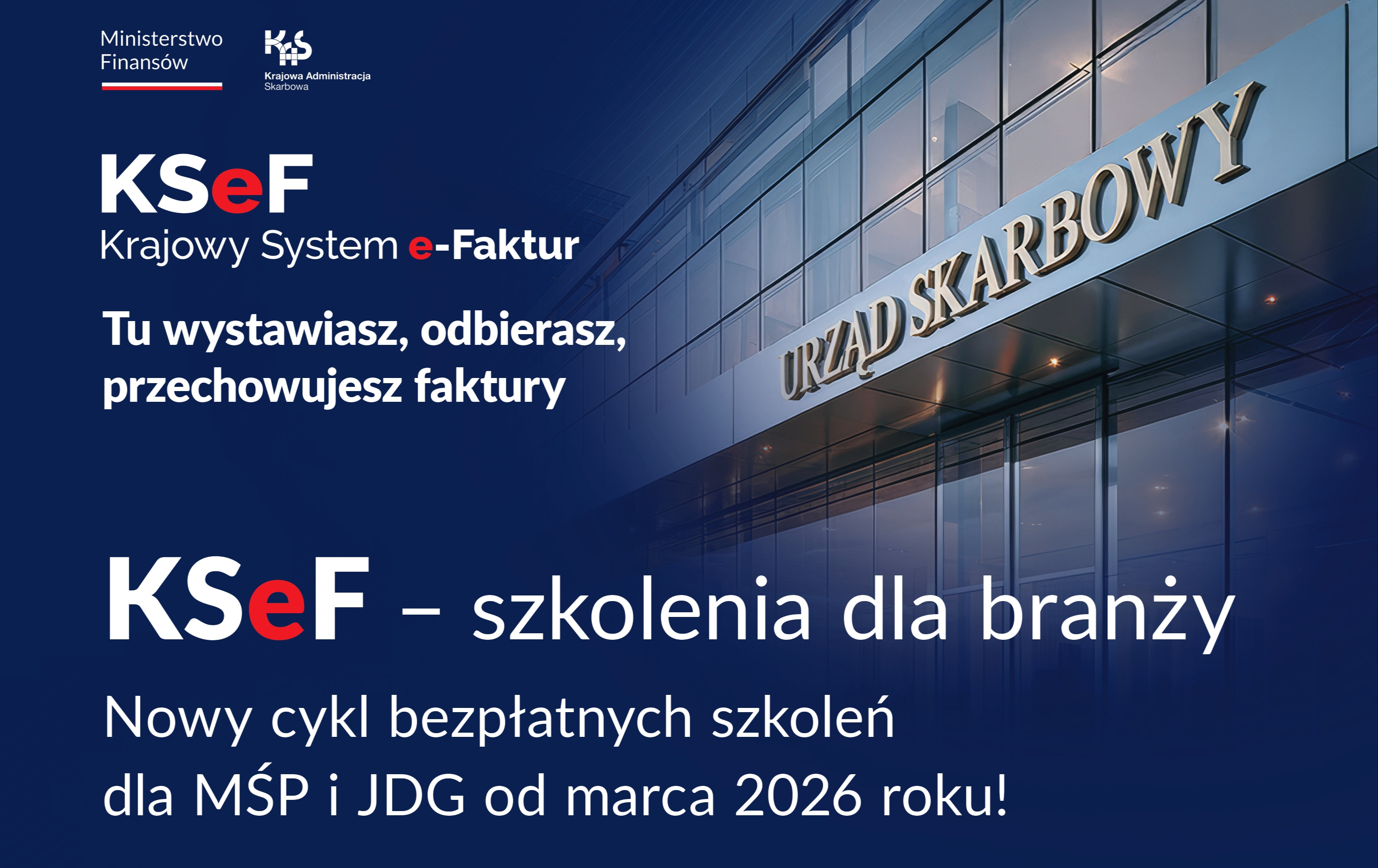 Zdjęcie do Szkolenia dla przedsiębiorc&oacute;w w ramach cyklu KSeF &ndash; szkolenia dla branży