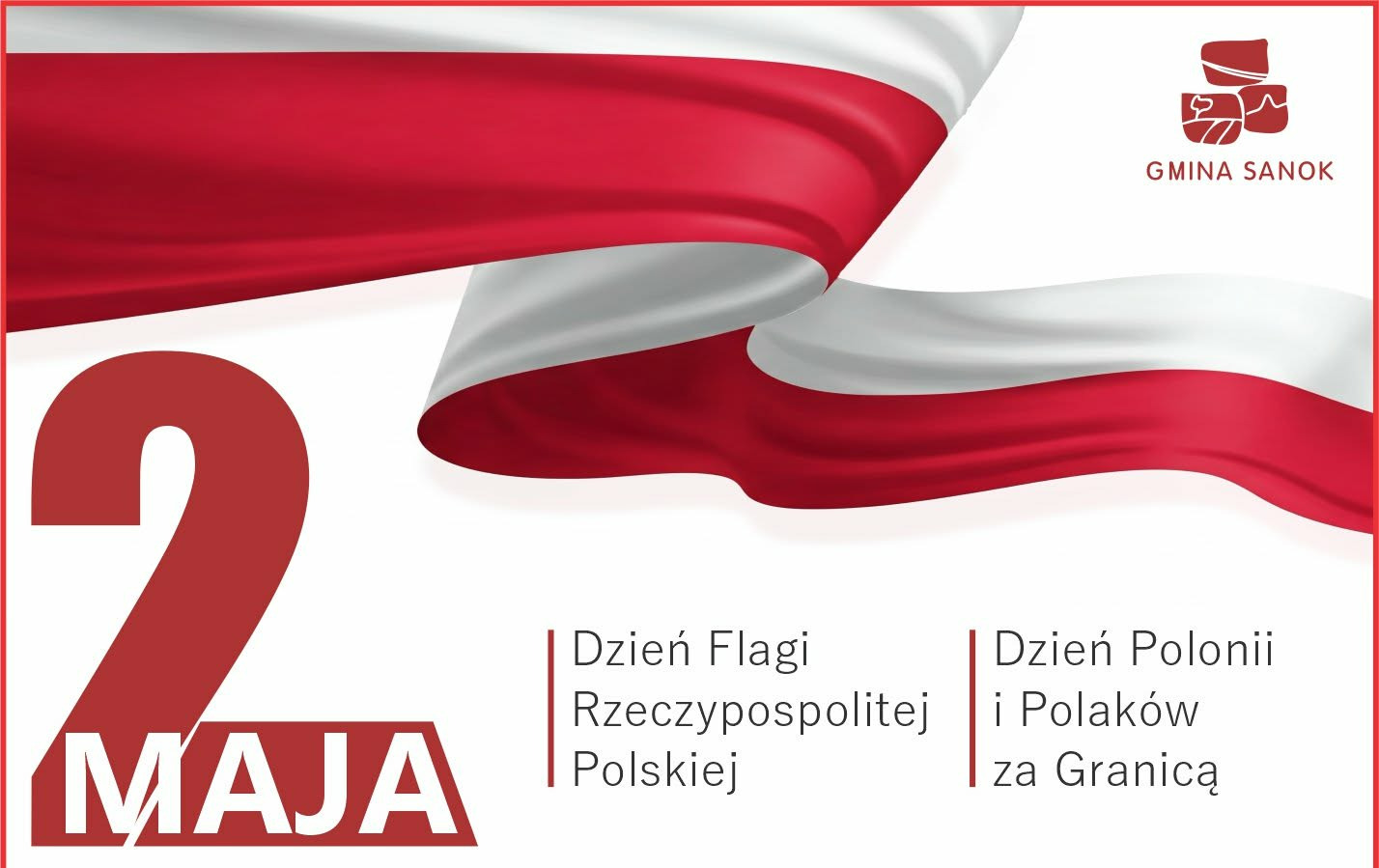 Zdjęcie do 2 maja Dzień Flagi RP oraz Dzień Polak&oacute;w i Polonii za granicą