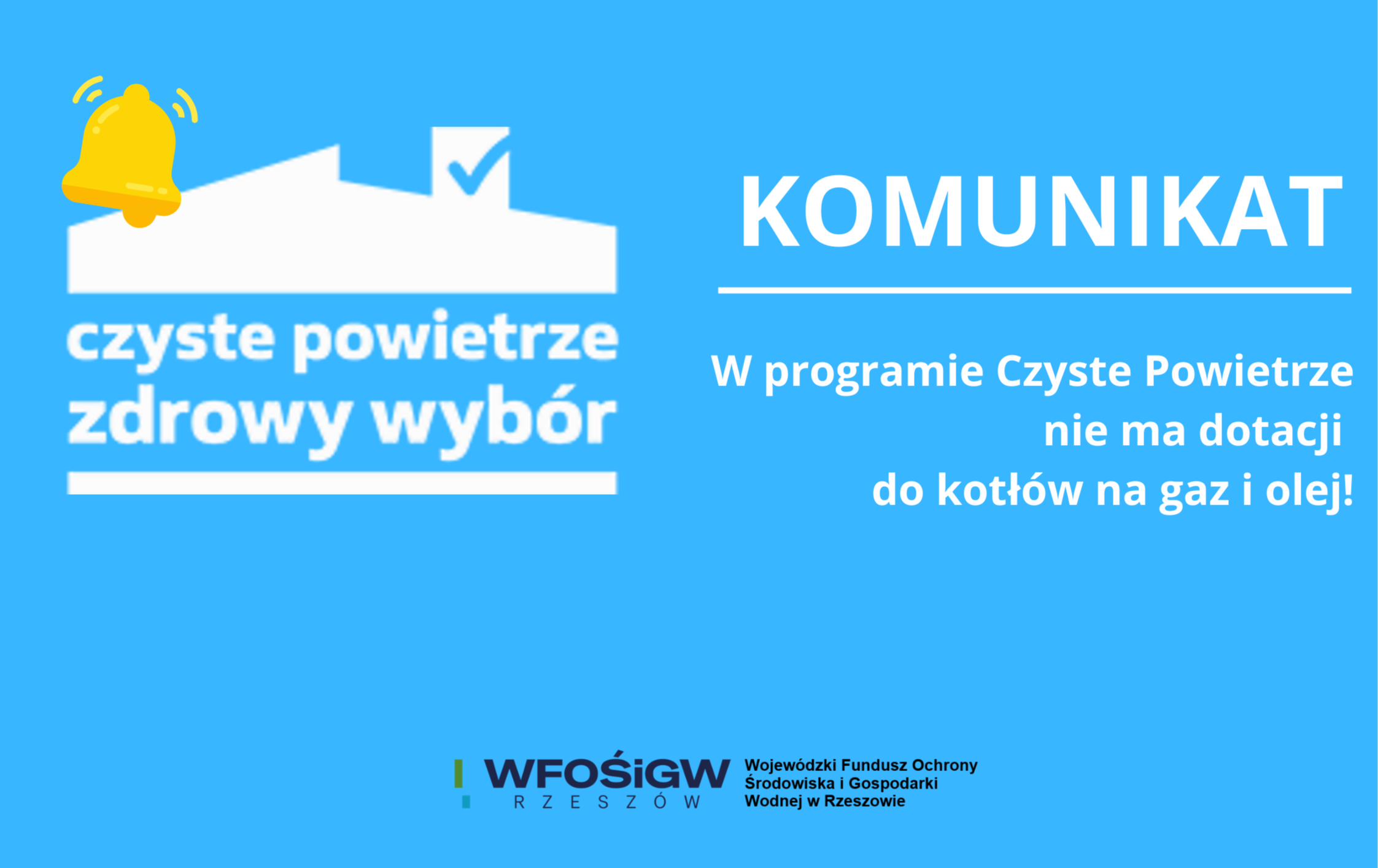 Zdjęcie do WFOŚiGW w Rzeszowie informuje: w programie Czyste Powietrze nie ma dotacji do kotł&oacute;w na gaz i olej!