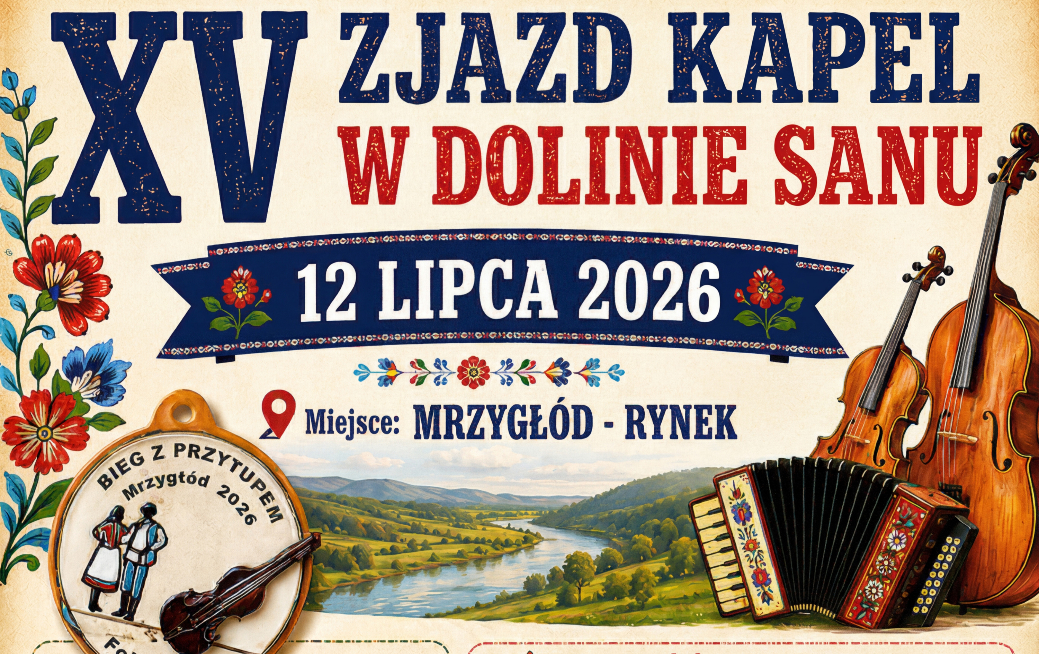Zdjęcie do Zapraszamy na XV Zjazd Kapel Ludowych w Dolinie Sanu! Już 12 lipca w Mrzygłodzie